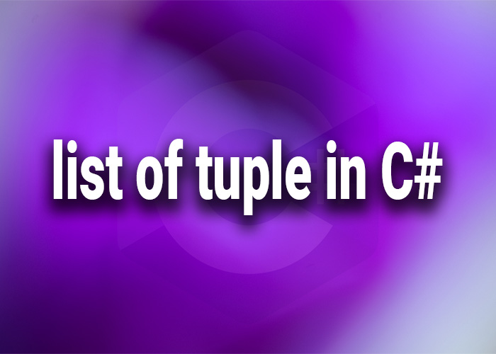 list of tuple in c#